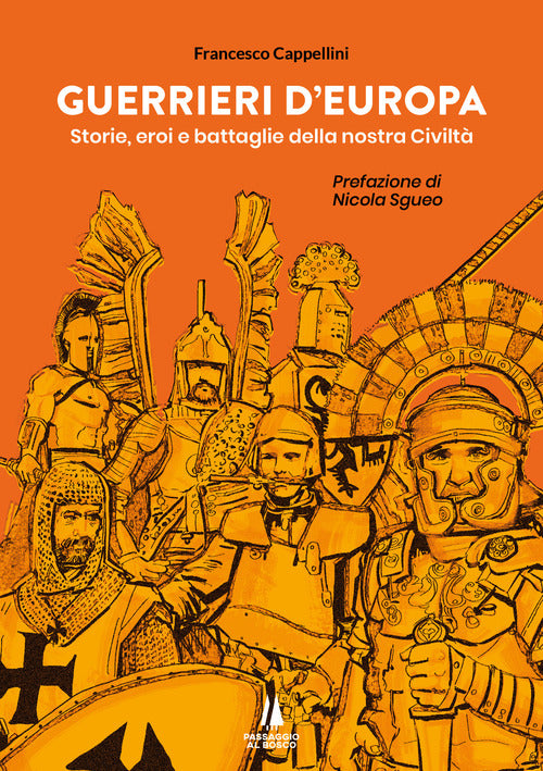Cover of Guerrieri d'Europa. Storie, eroi e battaglie della nostra civiltà
