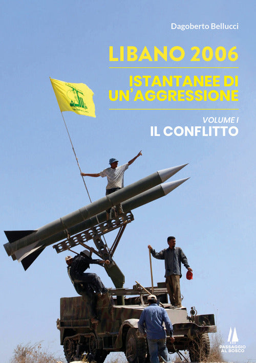 Cover of Libano 2006. Istantanee di un'aggressione