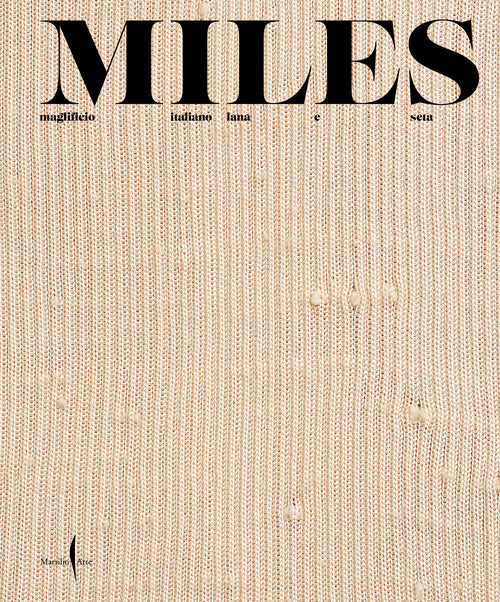 Miles. Maglificio italiano lana e seta