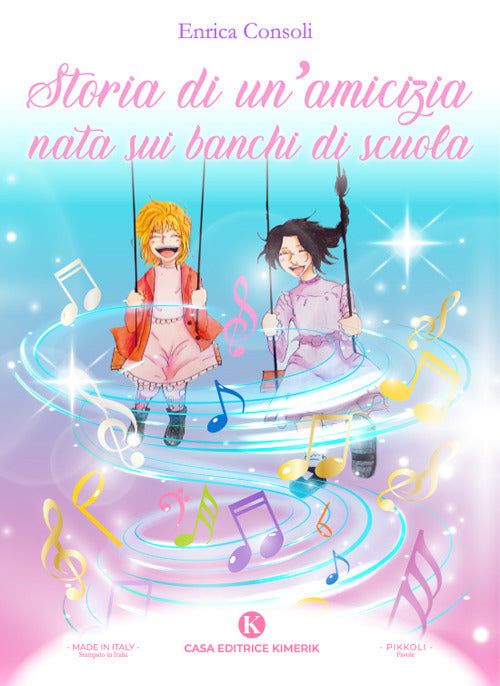 Cover of Storia di un'amicizia nata sui banchi di scuola