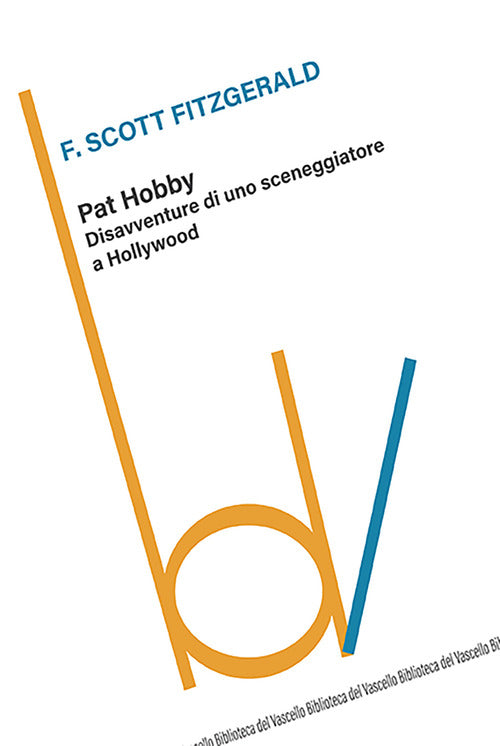 Cover of Pat Hobby. Disavventure di uno sceneggiatore a Hollywood