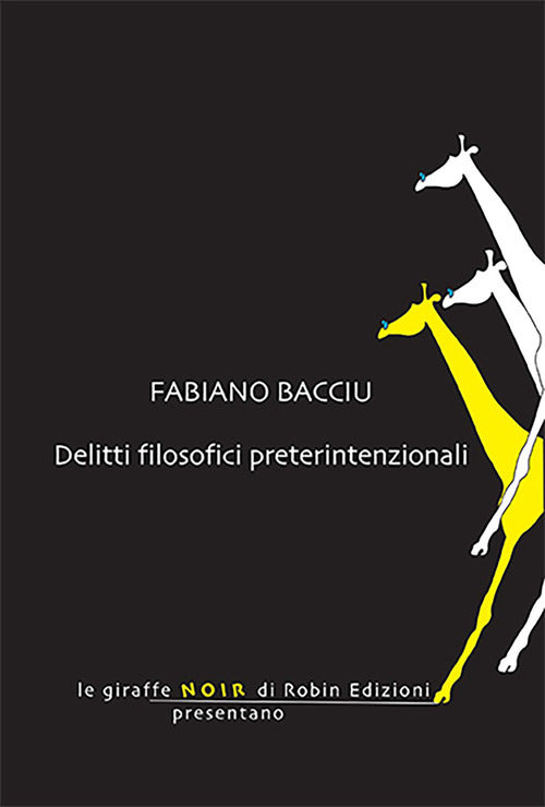 Cover of Delitti filosofici preterintenzionali