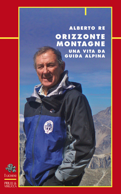 Cover of Orizzonte montagne. Una vita da guida alpina