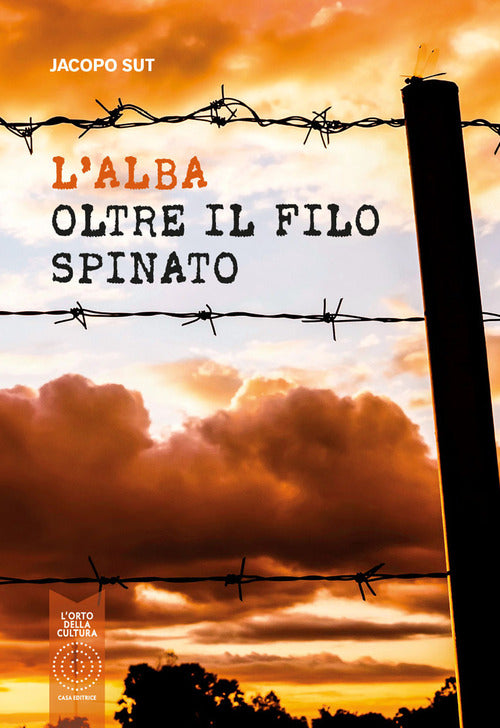 Cover of alba oltre il filo spinato