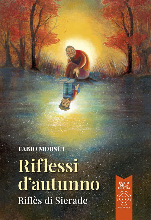 Riflessi d'autunno-Rifls di Sierade