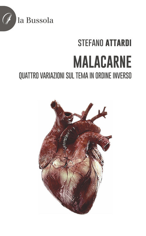 Cover of Malacarne. Quattro variazioni sul tema in ordine inverso