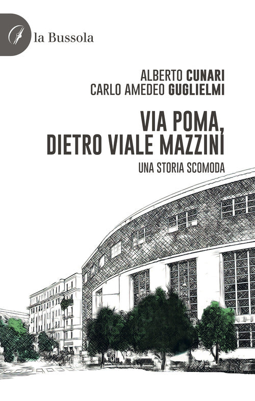 Cover of Via Poma, dietro Viale Mazzini. Una storia scomoda