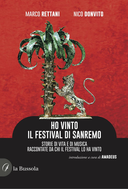 Cover of Ho vinto il Festival di Sanremo. Storie di vita e di musica raccontate da chi il Festival lo ha vinto