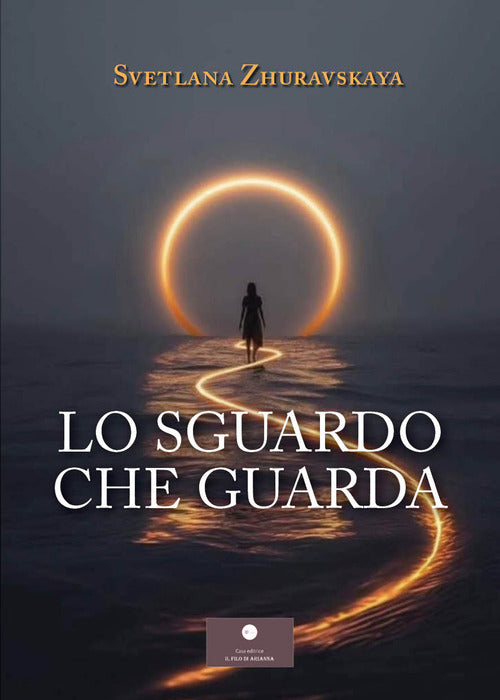 Lo sguardo che guarda