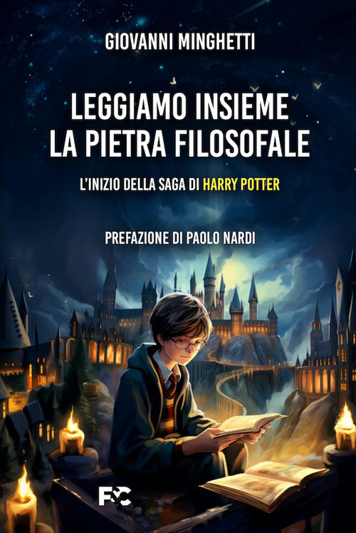 Leggiamo insieme La pietra filosofale. L'inizio della saga di Harry P0tter