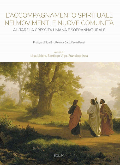 Cover of accompagnamento spirituale nei movimenti e nuove comunità. Aiutare la crescita umana e soprannaturale