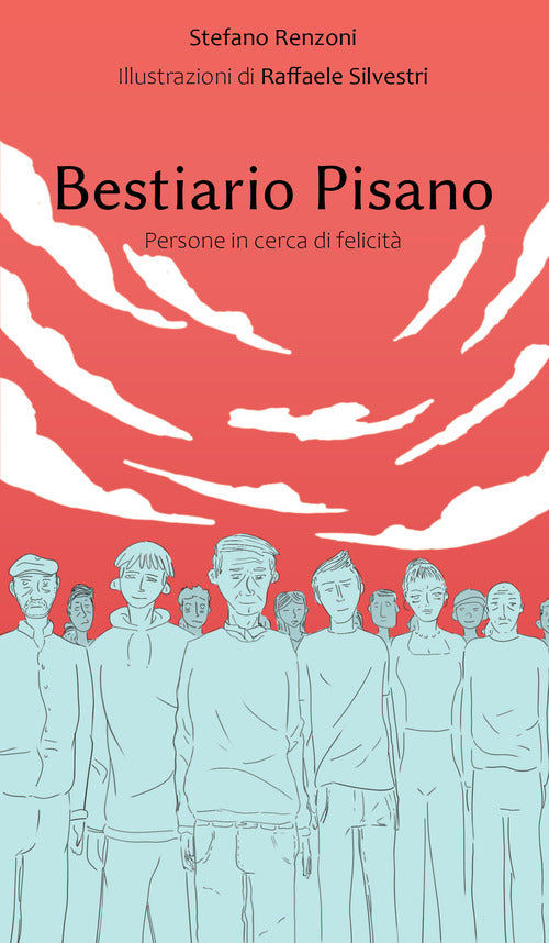 Cover of Bestiario pisano. Persone in cerca di felicità
