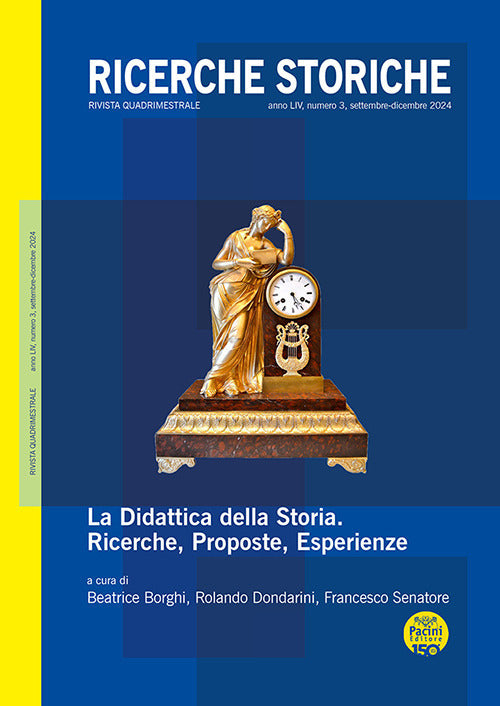 Ricerche storiche. Vol. 3: Settembre-dicembre. La didattica della storia. Ricerche, proposte, esperienze