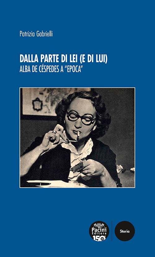 Dalla parte di lei (e di lui). Alba de Céspedes a «Epoca»