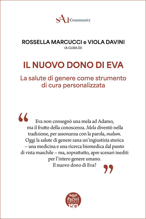 Il nuovo dono di Eva. La salute di genere come strumento di cura personalizzata