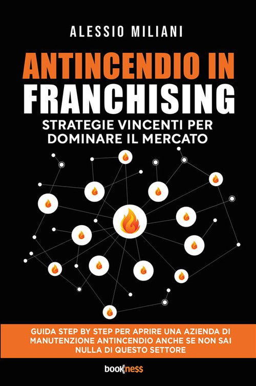 Cover of Antincendio in Franchising. Strategie vincenti per dominare il mercato