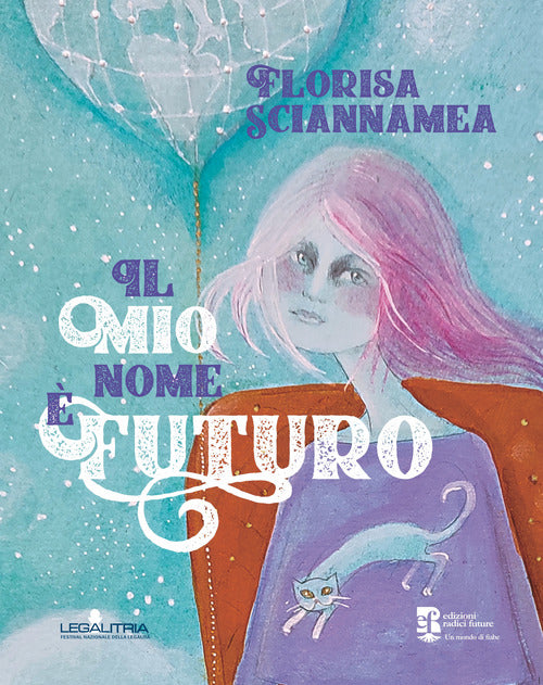 Cover of mio nome è Futuro