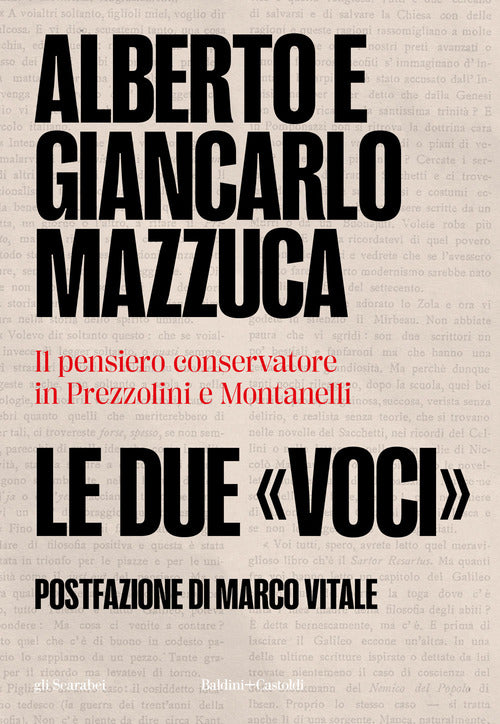 Le due voci. Il pensiero conservatore in Prezzolini e Montanelli