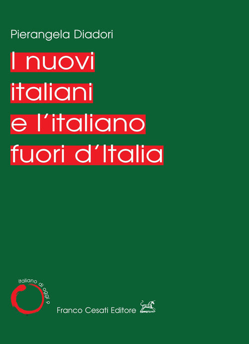 Cover of nuovi italiani e l'italiano fuori d'Italia