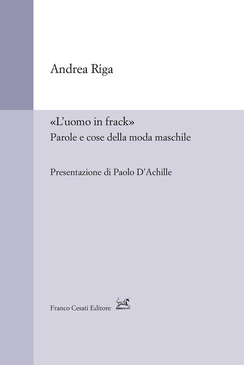 «L'uomo in frack». Parole e cose della moda maschile