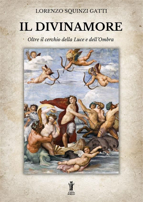 Cover of Divinamore. Oltre il cerchio della luce e dell'ombra