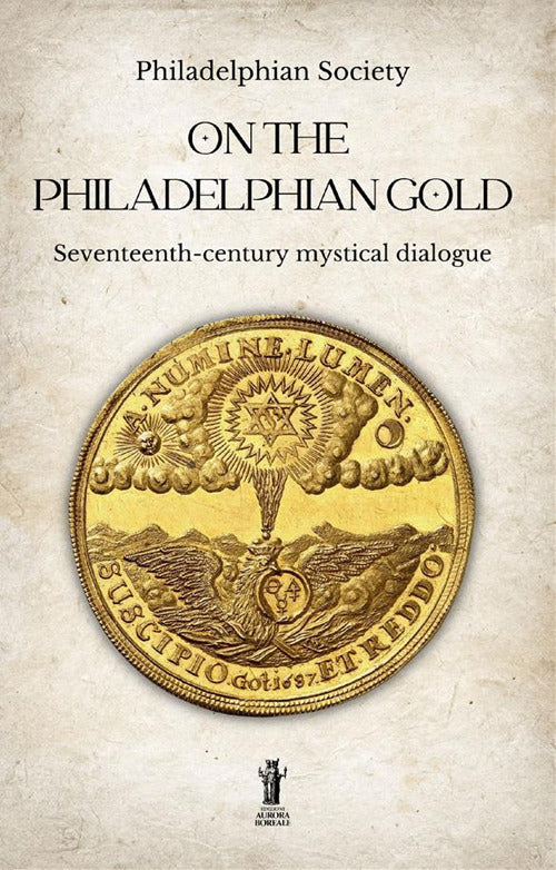 Cover of On the Philadelphian Gold. Seventeenth century mystical dialogue