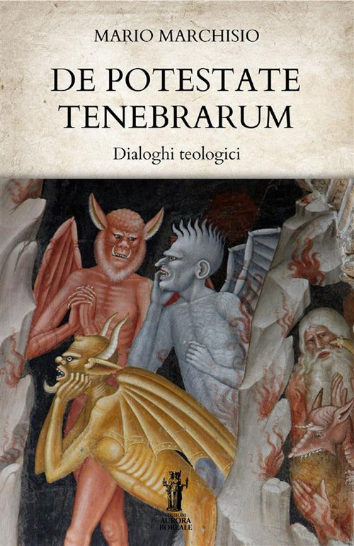 Cover of De Potestate Tenebrarum. Dialoghi teologici