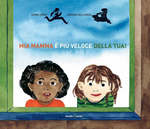 Cover of Mia mamma è più veloce della tua