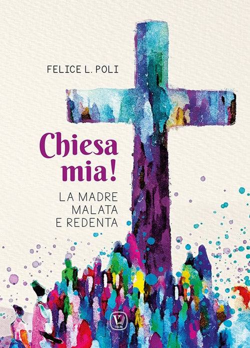 Cover of Chiesa mia! La madre malata e redenta