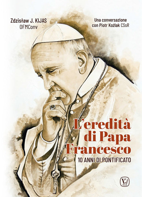 Cover of eredità di papa Francesco. 10 anni di pontificato