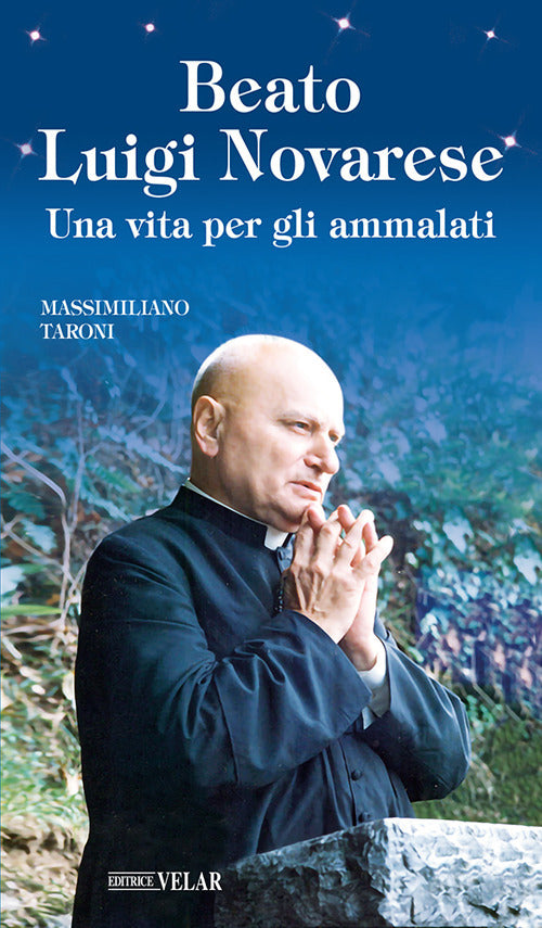 Cover of Beato Luigi Novarese. Una vita per gli ammalati