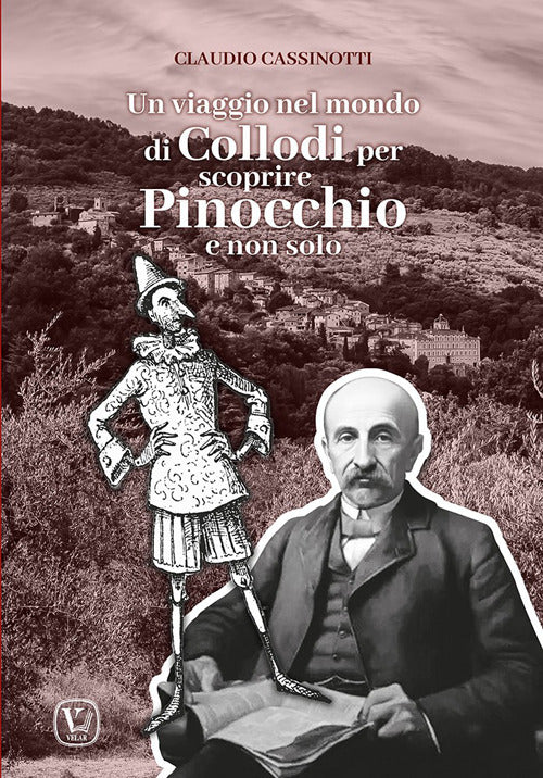 Un viaggio nel mondo di Collodi per scoprire Pinocchio e non solo