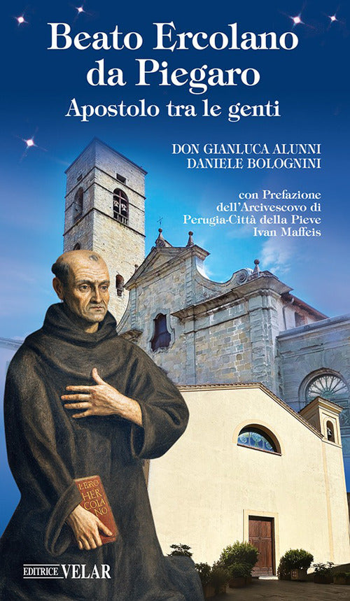 Beato Ercolano da Piegaro. Apostolo tra le genti