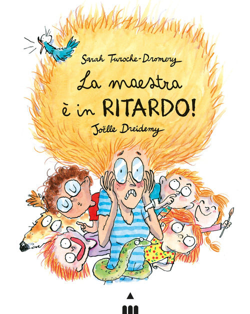 La maestra in ritardo!