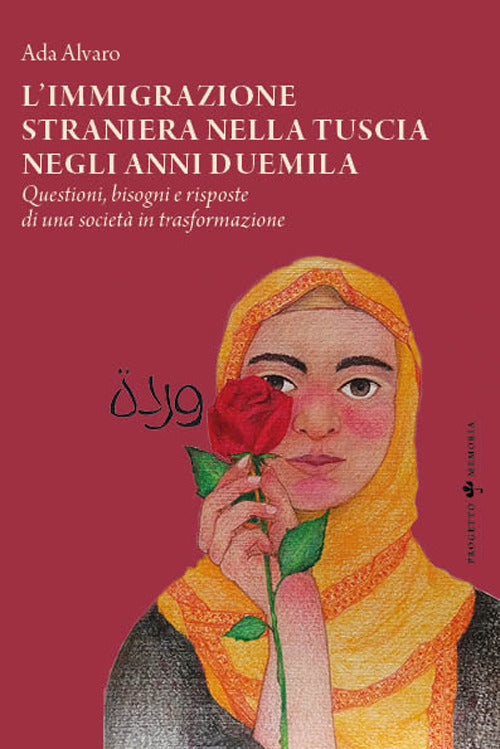 L'immigrazione straniera nella Tuscia negli anni duemila. Questioni, bisogni e risposte di una societ in trasformazione