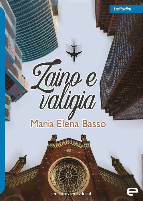Zaino e valigia