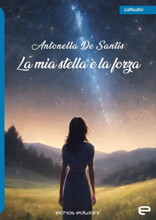 La mia stella la forza