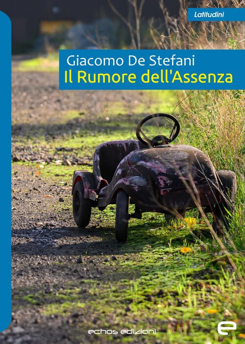 Il rumore dell'assenza
