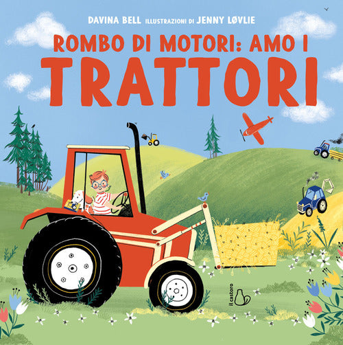 Cover of Rombo di motori: amo i trattori