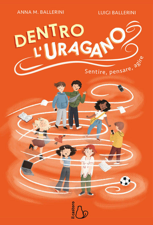 Dentro l'uragano. Sentire, pensare, agire