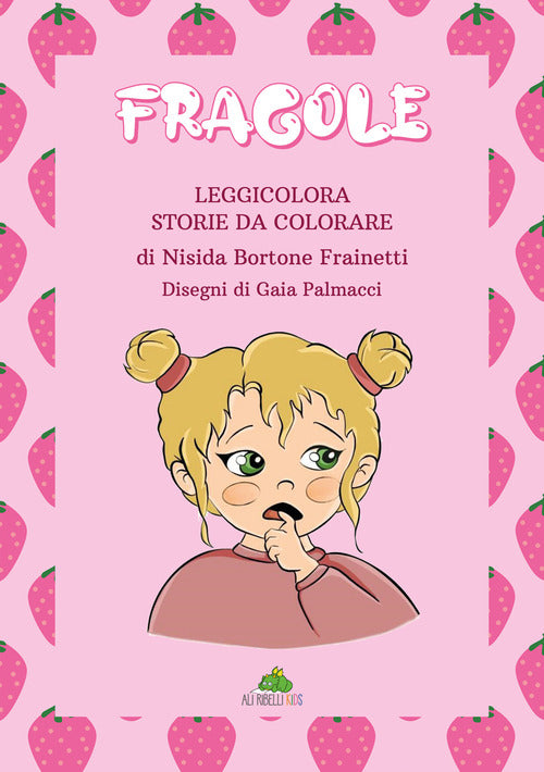 Cover of Fragole. Leggicolora