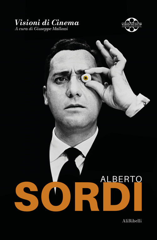 Cover of Alberto Sordi. Quaderni di Visioni Corte Film Festival