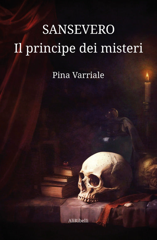 Sansevero, il principe dei misteri