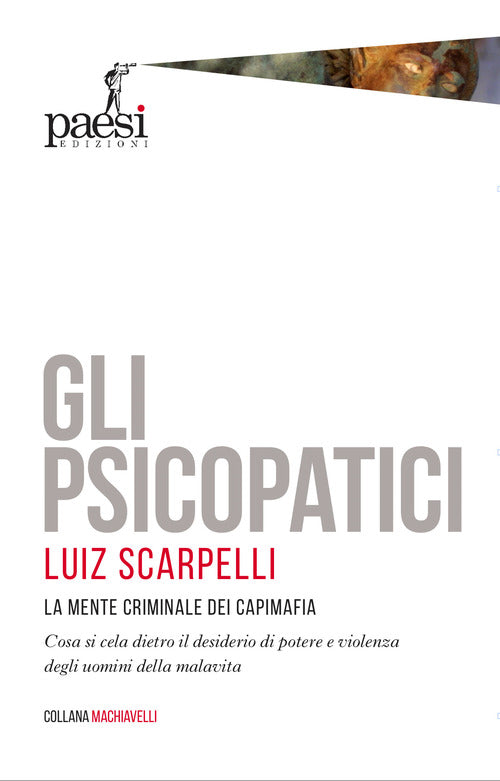 Cover of psicopatici. La mente criminale dei capimafia