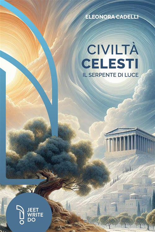 Civilt celesti. Il serpente di luce