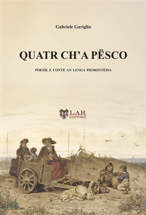 Quatr ch'a psco. Poese e conte an lenga piemontisa