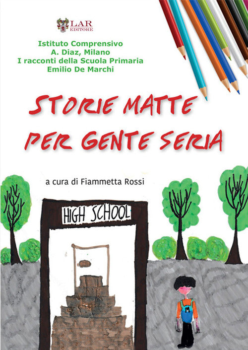 Storie matte per gente seria