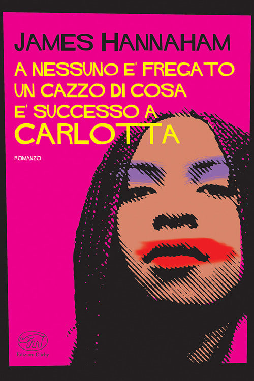 A nessuno fregato un cazzo di cosa successo a Carlotta
