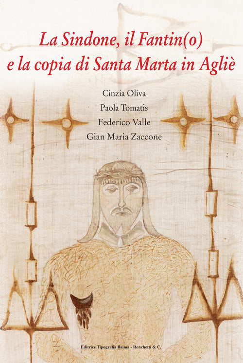 La Sindone, il Fantin(o) e la copia di Santa Marta in Agli