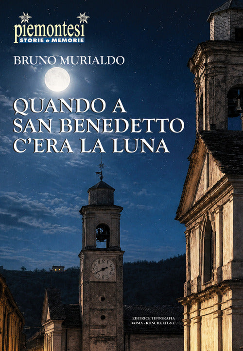 Quando a San Benedetto c'era la luna